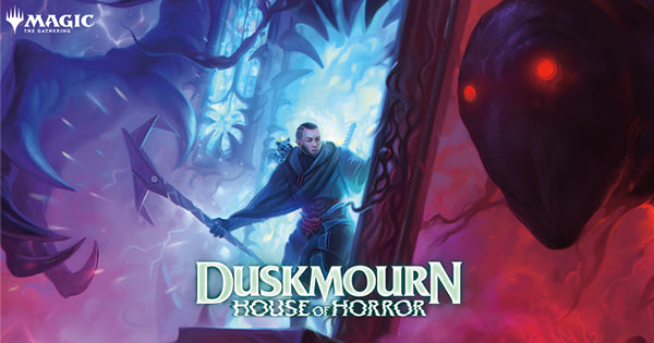 MTG DUSKMOURN HOUSE OF HORROR SINGLES - ORDER NOW!