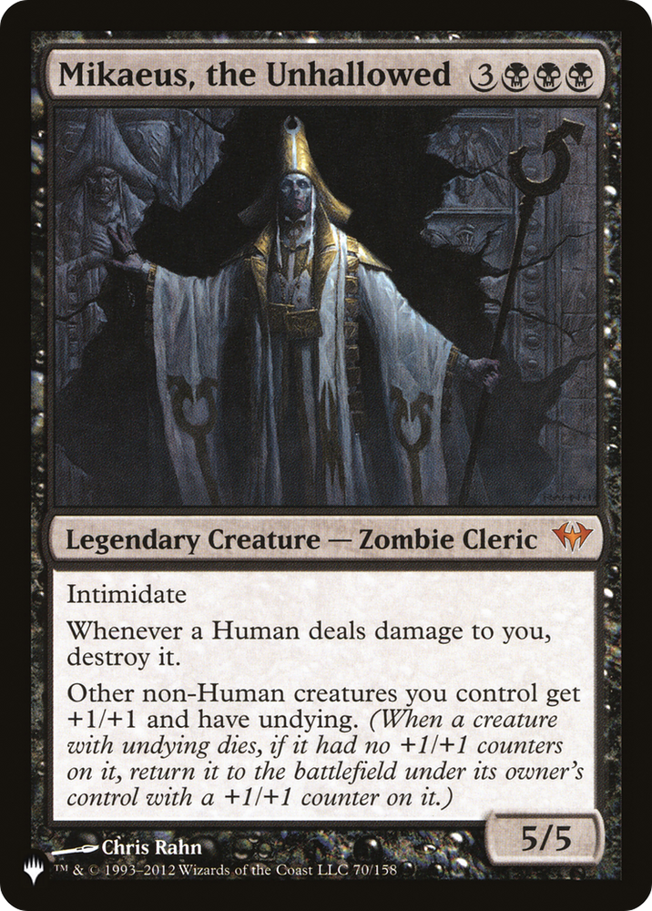 Mikaeus, the Unhallowed (DKA) [The List]