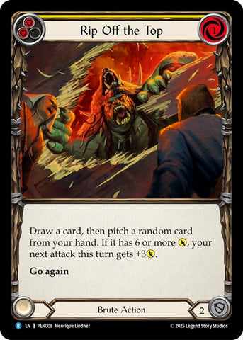 Rip Off The Top (Yellow) (Rainbow Foil) [PEN008] (Compendium of Rathe)  Rainbow Foil