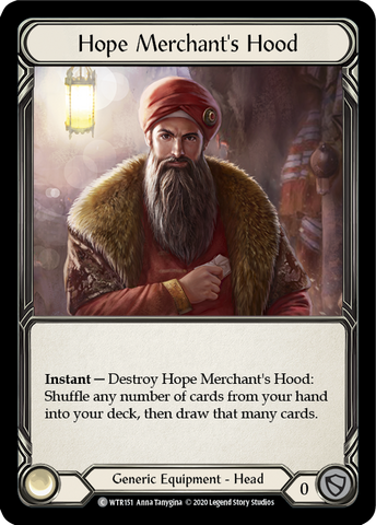 Hope Merchant's Hood [WTR151] Unlimited Edition Normal